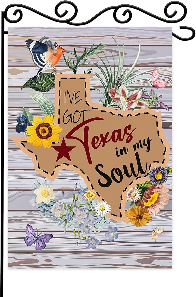 I've got texas in My Sou Garden Flag, Texas State Garden Flag by WPCTYQ